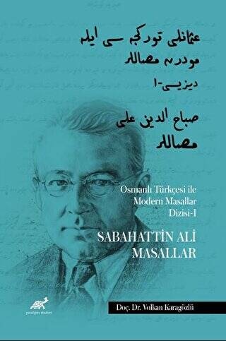 Osmanlı Türkçesi ile Modern Masallar Dizisi 1 - Sabahattin Ali Masallar - 1