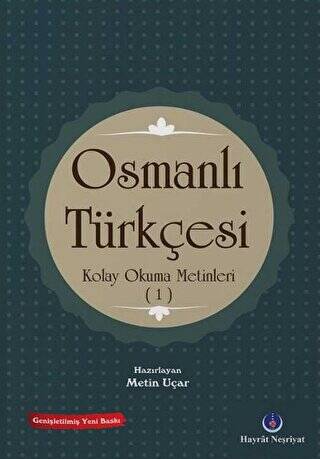 Osmanlı Türkçesi Kolay Okuma Metinleri 1 - 1