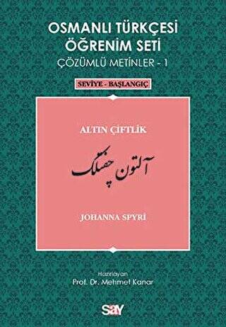 Osmanlı Türkçesi Öğrenim Seti Çözümlü Metinler 1 - 1