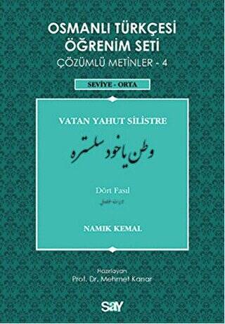 Osmanlı Türkçesi Öğrenim Seti - Vatan Yahut Silistre - Dört Fasıl - 1