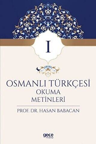 Osmanlı Türkçesi Okuma Metinleri 1 - 1