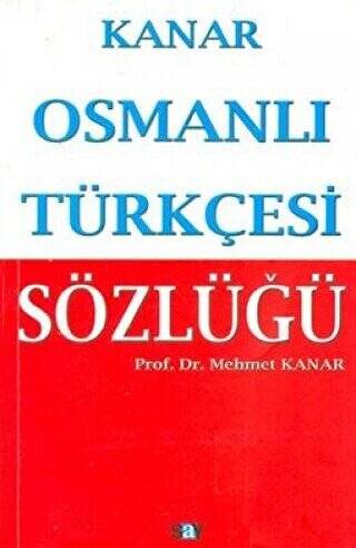 Osmanlı Türkçesi Sözlüğü - 1