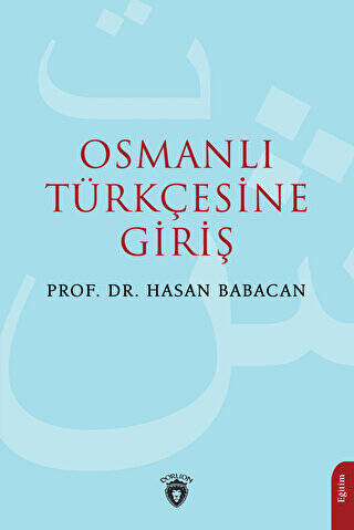 Osmanlı Türkçesine Giriş - 1