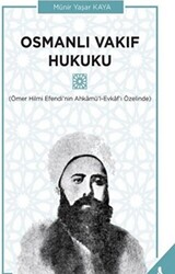 Osmanlı Vakıf Hukuku - 1