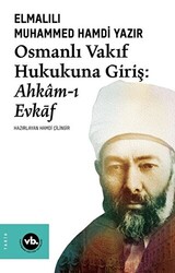 Osmanlı Vakıf Hukukuna Giriş - 1