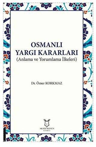 Osmanlı Yargı Kararları - 1