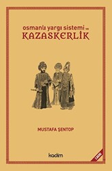 Osmanlı Yargı Sistemi ve Kazaskerlik - 1