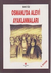 Osmanlı’da Alevi Ayaklanmaları - 1