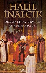 Osmanlı`da Devlet, Hukuk ve Adalet - 1