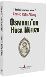 Osmanlı`da Hoca Nüfuzu - 1