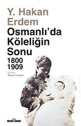 Osmanlı`da Köleliğin Sonu - 1