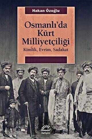 Osmanlı`da Kürt Milliyetçiliği - 1