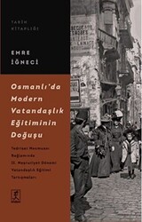 Osmanlı’da Modern Vatandaşlık Eğitiminin Doğuşu - 1
