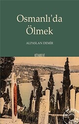Osmanlı’da Ölmek - 1