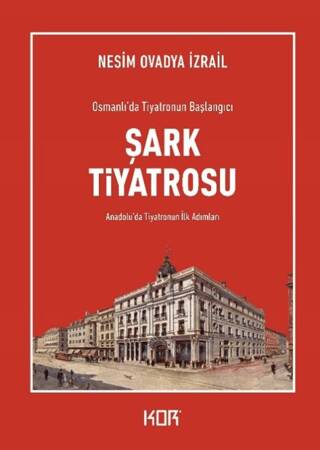 Şark Tiyatrosu: Osmanlı’da Tiyatronun Başlangıcı - 1