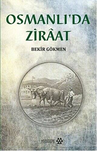 Osmanlı`da Ziraat - 1