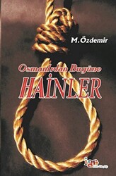 Osmanlıdan Bugüne Hainler - 1