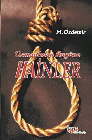 Osmanlıdan Bugüne Hainler - 1