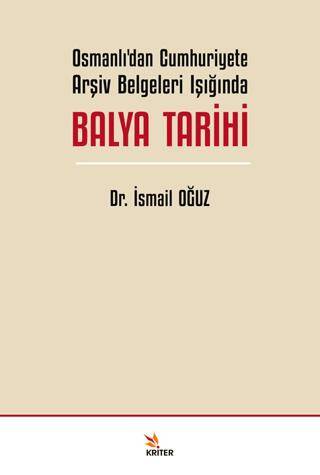 Osmanlı’dan Cumhuriyete Arşiv Belgeleri Işığında Balya Tarihi - 1
