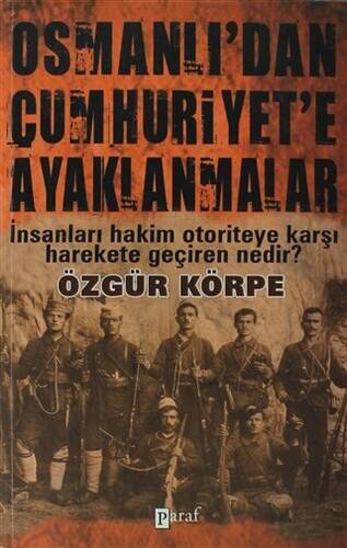Osmanlı’dan Cumhuriyet’e Ayaklanmalar - 1