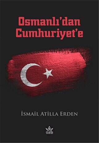 Osmanlı’dan Cumhuriyet’e - 1