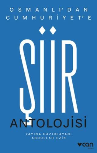 Osmanlı`dan Cumhuriyet`e Şiir Antolojisi - 1