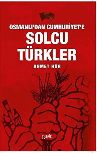 Osmanlı`dan Cumhuriyet`e Solcu Türkler - 1