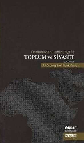 Osmanlı’dan Cumhuriyet’e Toplum ve Siyaset - 1