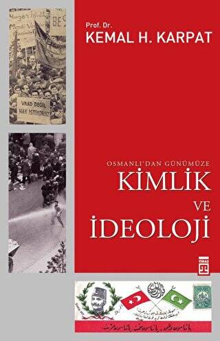 Osmanlı’dan Günümüze Kimlik ve İdeoloji - 1