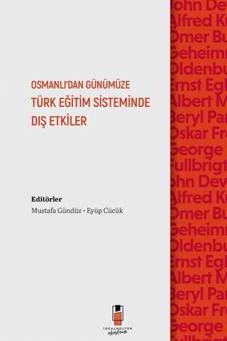 Osmanlı`dan Günümüze Türk Eğitim Sisteminde Dış Etkiler - 1