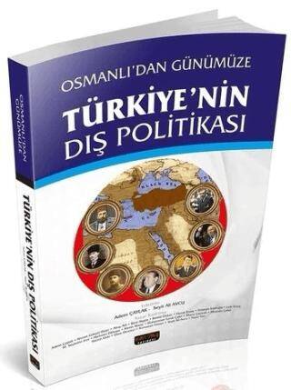Osmanlı`dan Günümüze Türkiye`nin Dış Politikası - 1