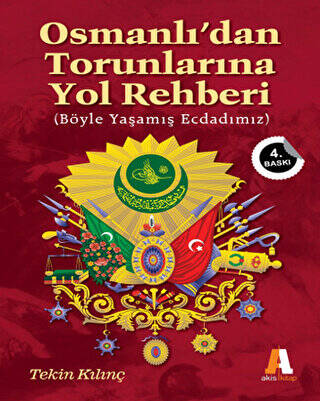 Osmanlı`dan Torunlarına Yol Rehberi - 1