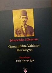 Osmanlılıkta Vahime-i Mesuliyyet - 1