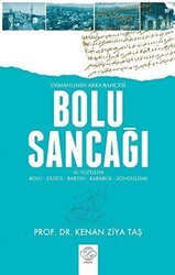 Osmanlının Arka Bahçesi Bolu Sancağı - 1