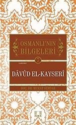 Osmanlı`nın Bilgeleri 7: Davud El-Kayseri - 1