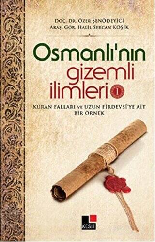 Osmanlı’nın Gizemli İlimleri 1 - 1