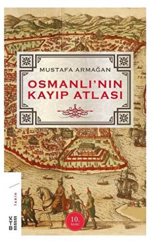 Osmanlı’nın Kayıp Atlası - 1