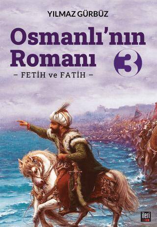 Osmanlı`nın Romanı - 3: Fetih ve Fatih - 1