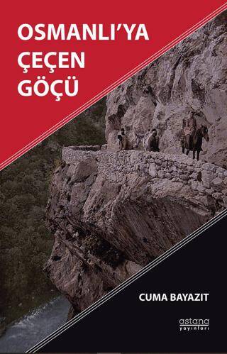 Osmanlı’ya Çeçen Göçü - 1