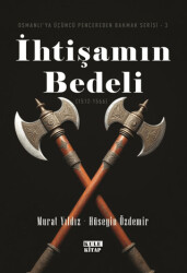 Osmanlı`ya Üçüncü Pencereden Bakmak 3 - İhtişamın Bedeli 1512-1566 - 1