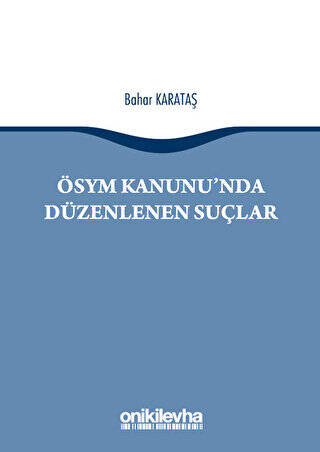 ÖSYM Kanunu`nda Düzenlenen Suçlar - 1