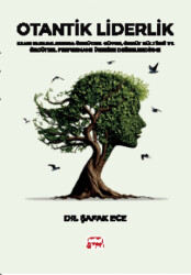 Otantik Liderlik - Nobel Bilimsel Eserler