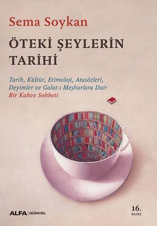 Öteki Şeylerin Tarihi - 1