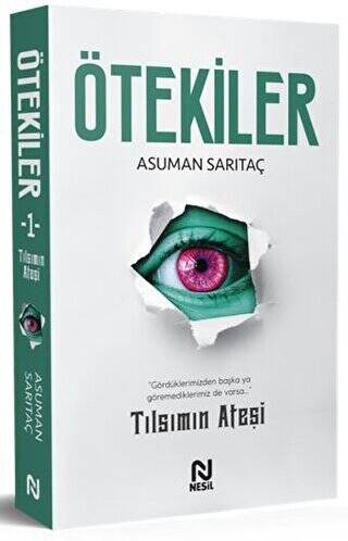 Ötekiler - Tılsımın Ateşi - 1