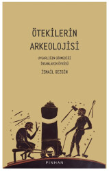 Ötekilerin Arkeolojisi - 1