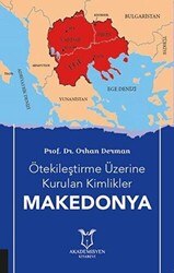 Ötekileştirme Üzerine Kurulan Kimlikler Makedonya - 1