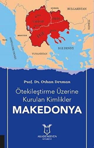 Ötekileştirme Üzerine Kurulan Kimlikler Makedonya - 1