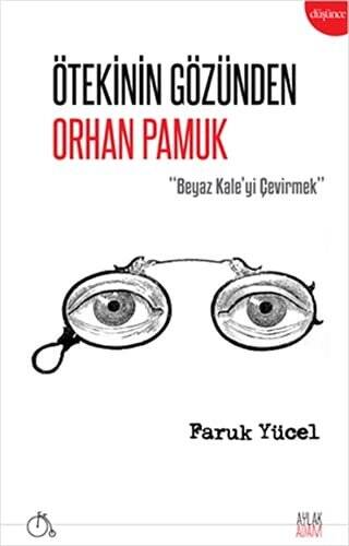Ötekinin Gözünden Orhan Pamuk - 1