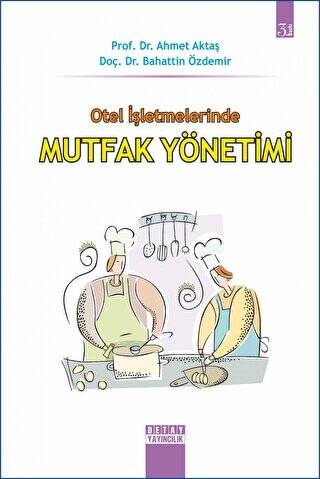 Otel İşletmelerinde Mutfak Yönetimi - 1