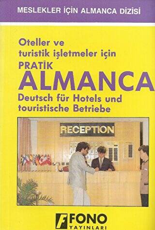 Oteller ve Turistik İşletmeler için Pratik Almanca - 1